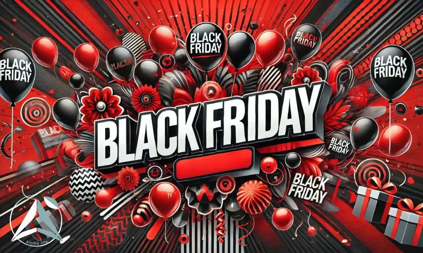 بلک فرایدی چیست؟ بلک فرایدی ۱۴۰۳ چه روزی است ‌ مجله سبک زندگی سلامت و سرگرمی آلفا لایف